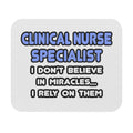Miracles and Clinical Nurse Specialists - Mouse Pad (Rectangle)