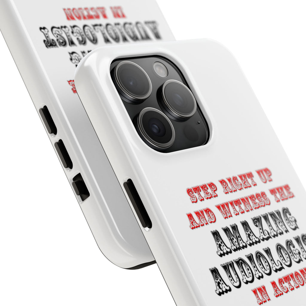 Amazing Audiologist In Action - Tough Phone Cases