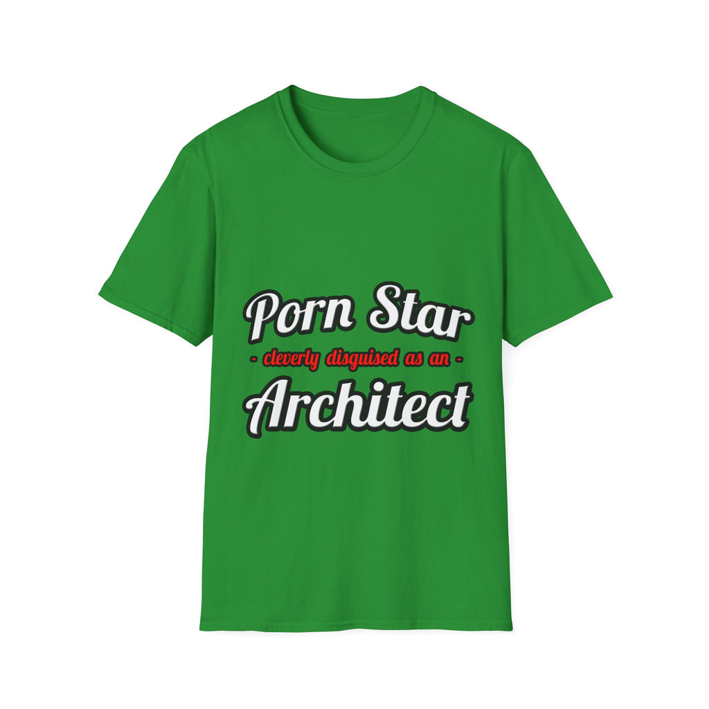 Porn Star ... Architect - Unisex Softstyle T-Shirt