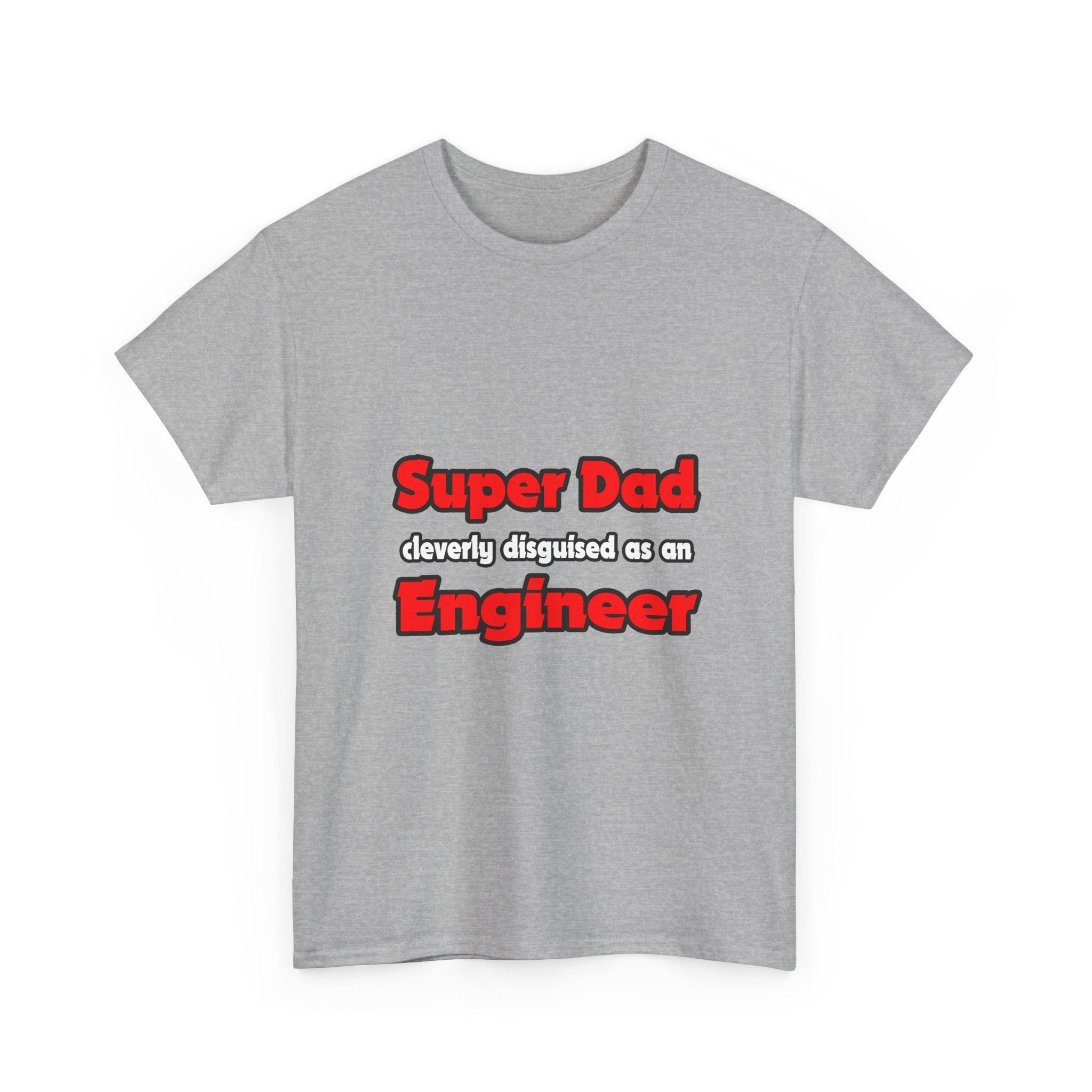 Super Dad ... Engineer - Unisex Heavy Cotton Tee