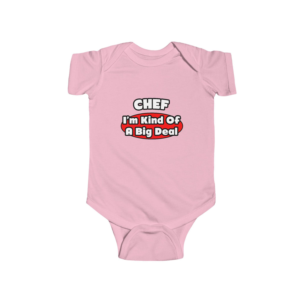 Chef...Big Deal - Infant Fine Jersey Bodysuit