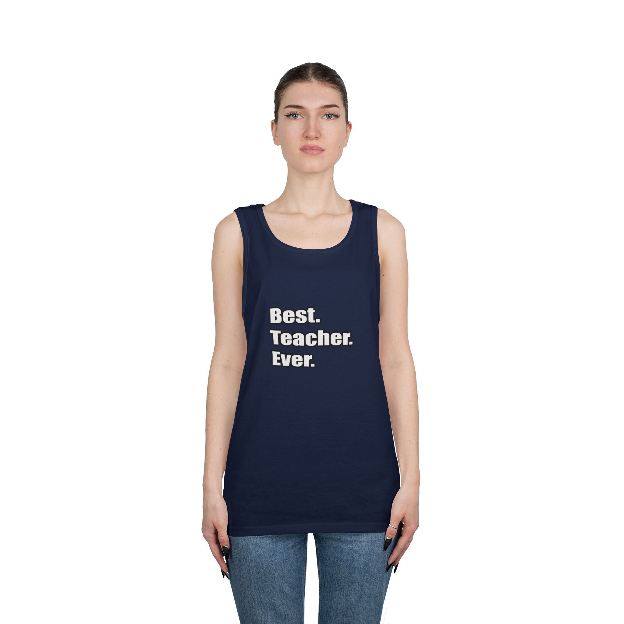 best teacher ever - Unisex Heavy Cotton Tank Top
