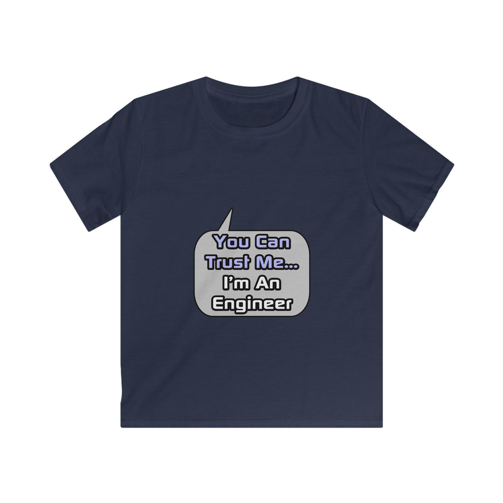 Trust Me .. I'm an Engineer - Kids Softstyle Tee