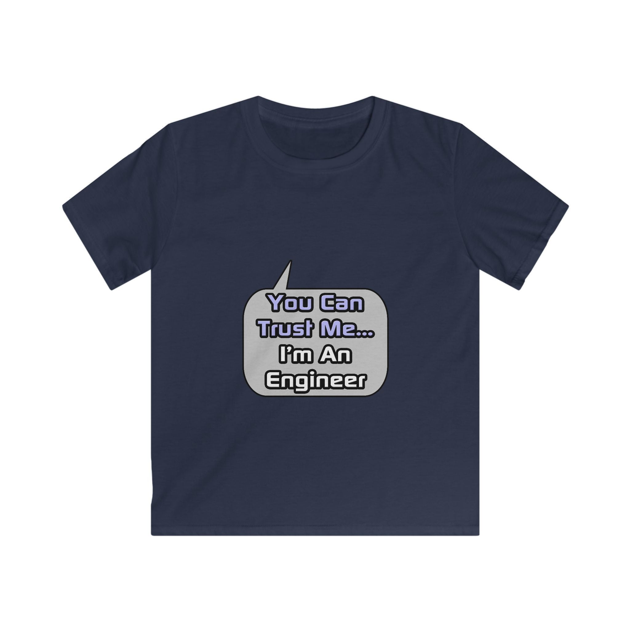 Trust Me .. I'm an Engineer - Kids Softstyle Tee