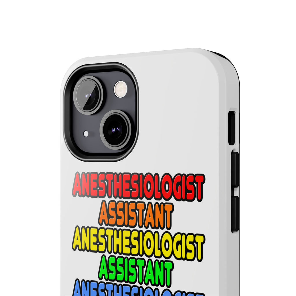 Rainbow Anesthesiologist Assistant - Tough Phone Cases