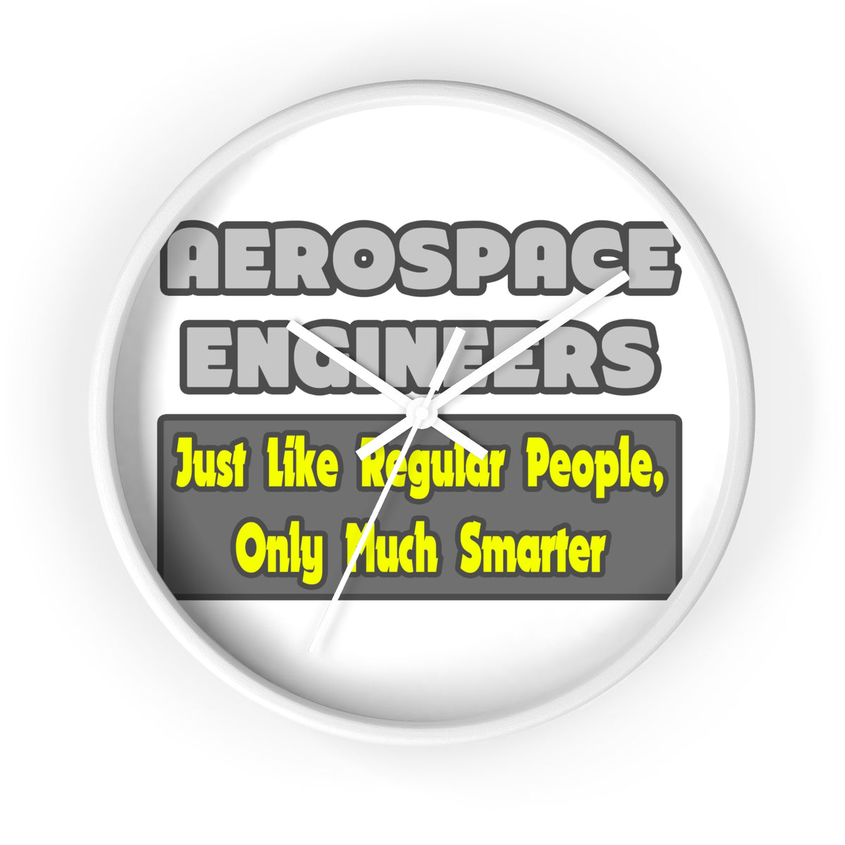 Aerospace Engineers...Smarter - Wall Clock