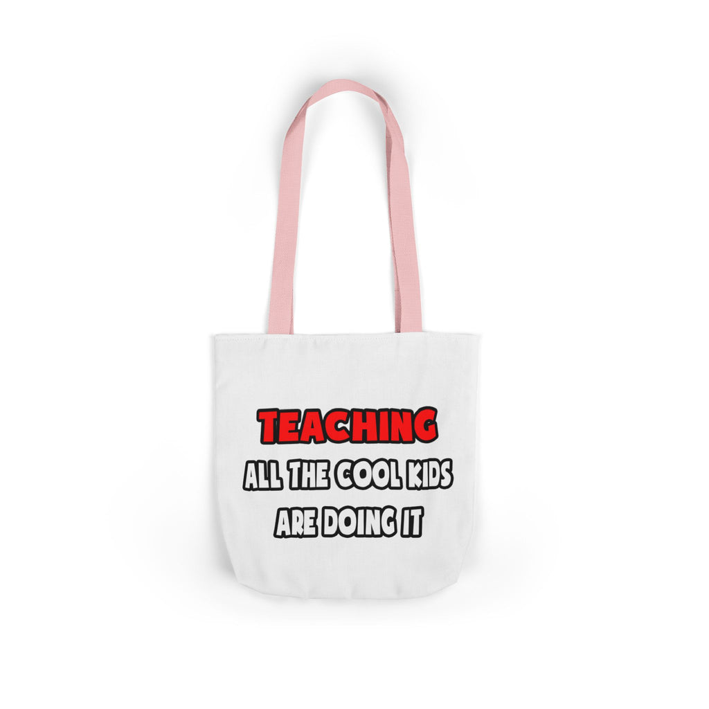 Funny Teacher Shirts and Gifts - Canvas Tote Bag, 5-Color Straps