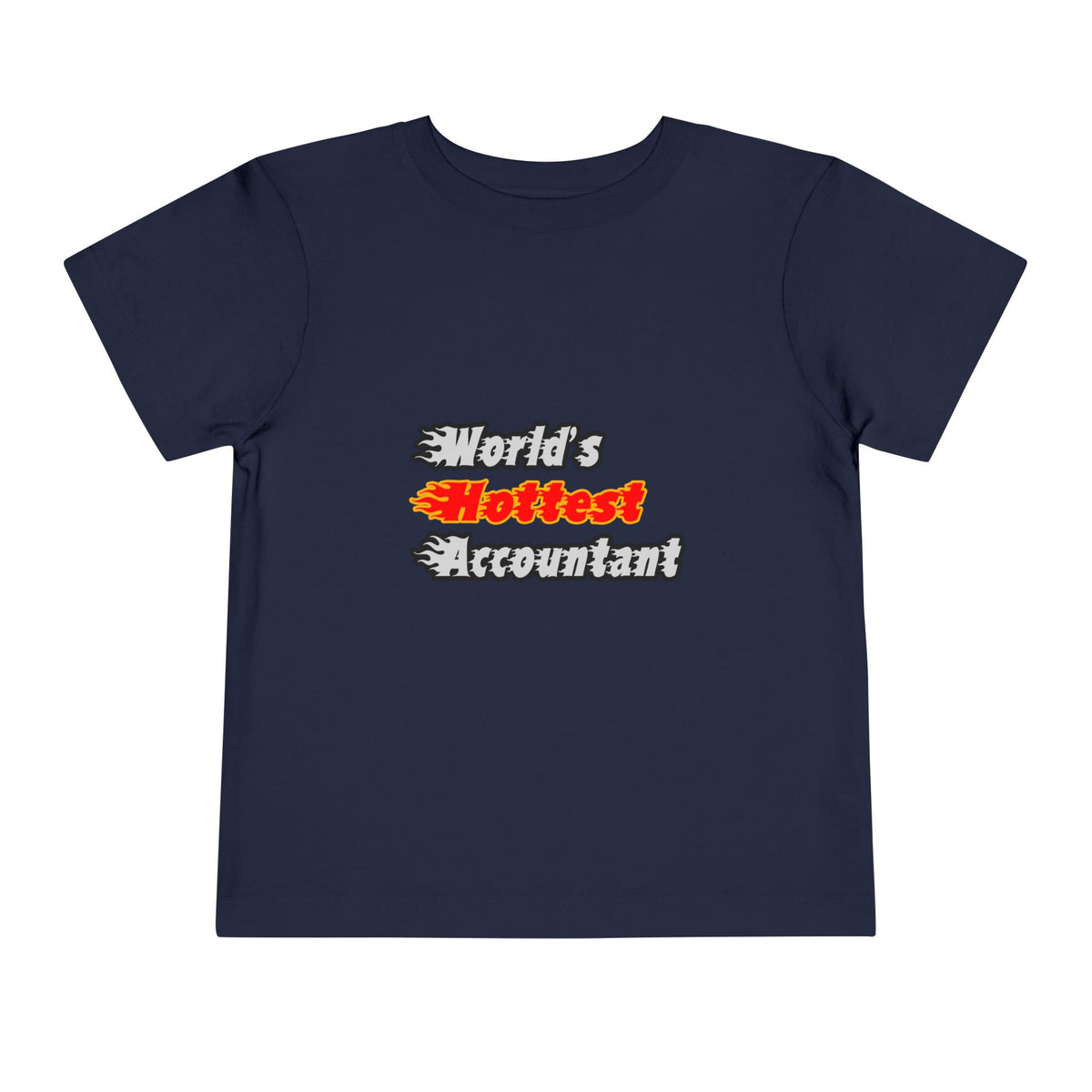 World's Hottest Accountant - Toddler Short Sleeve Tee