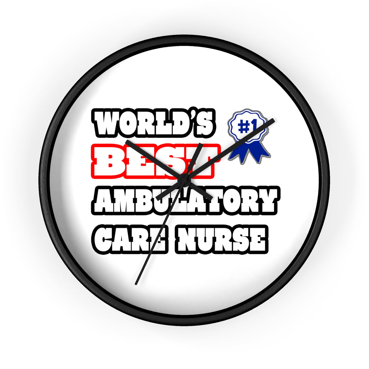World's Best Ambulatory Care Nurse - Wall Clock
