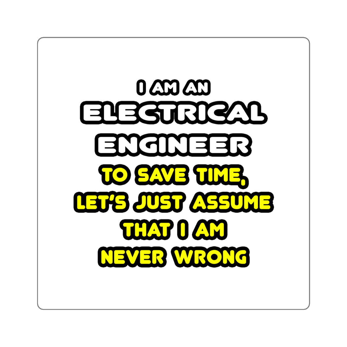 Funny Electrical Engineer T Shirts and Gifts - Square Stickers