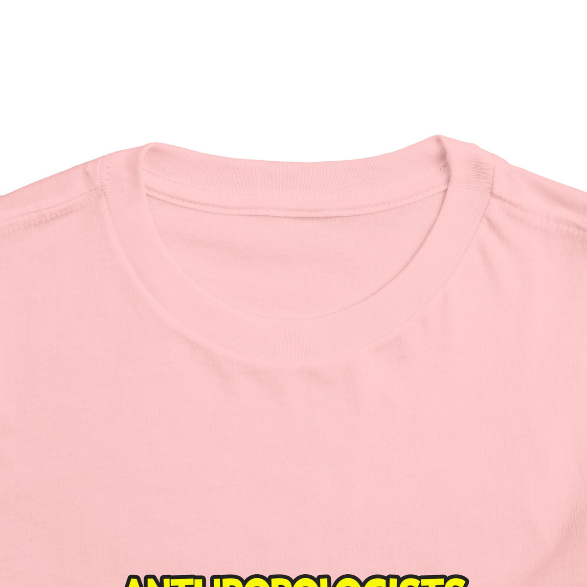 Anthropologists Are Sofa King Cool - Toddler Short Sleeve Tee