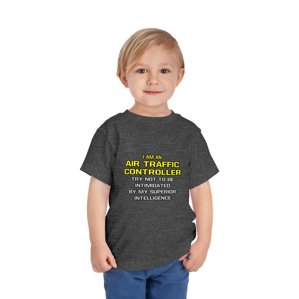 Air Traffic Controller...Superior Intelligence - Toddler Short Sleeve Tee