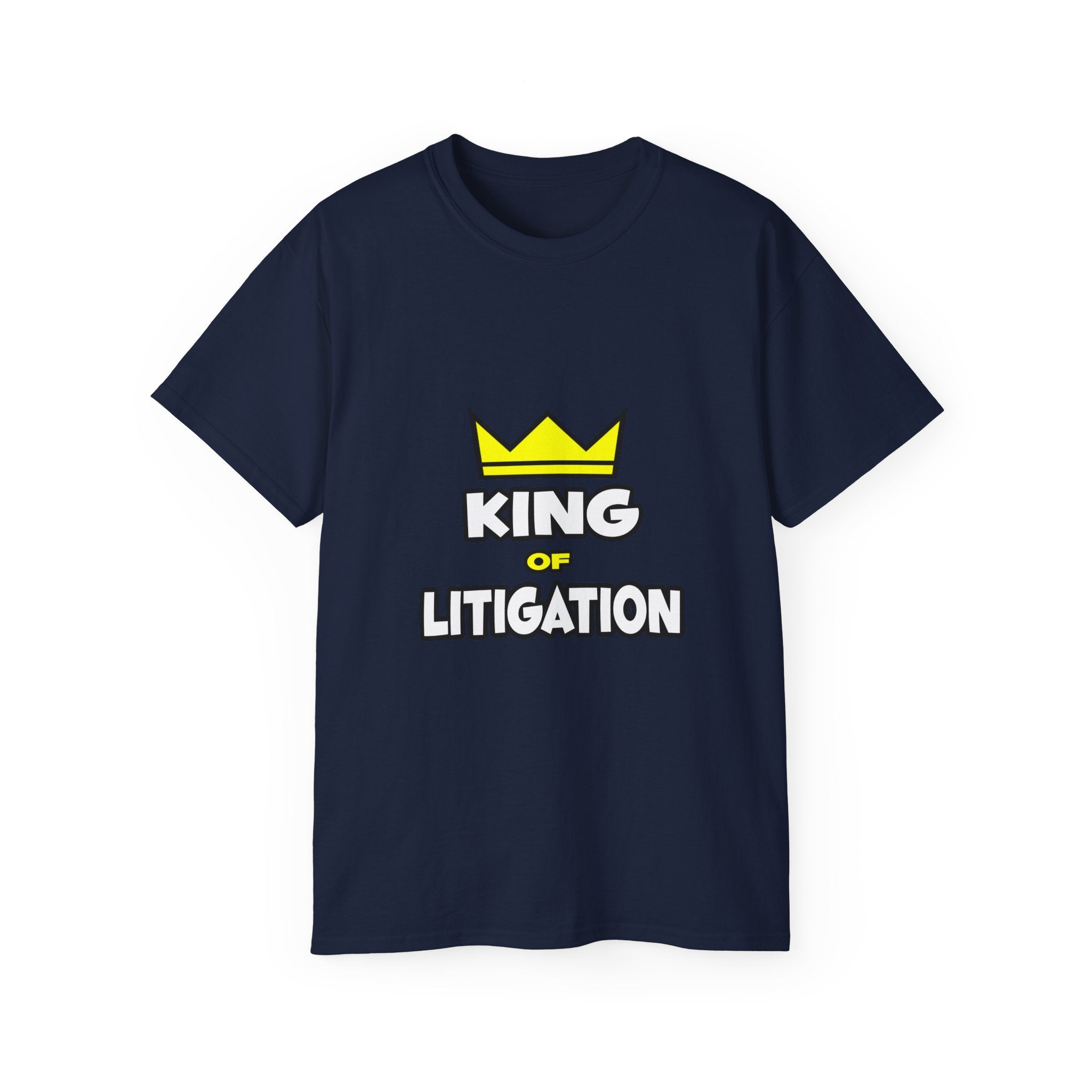 King of Litigation - Unisex Ultra Cotton Tee