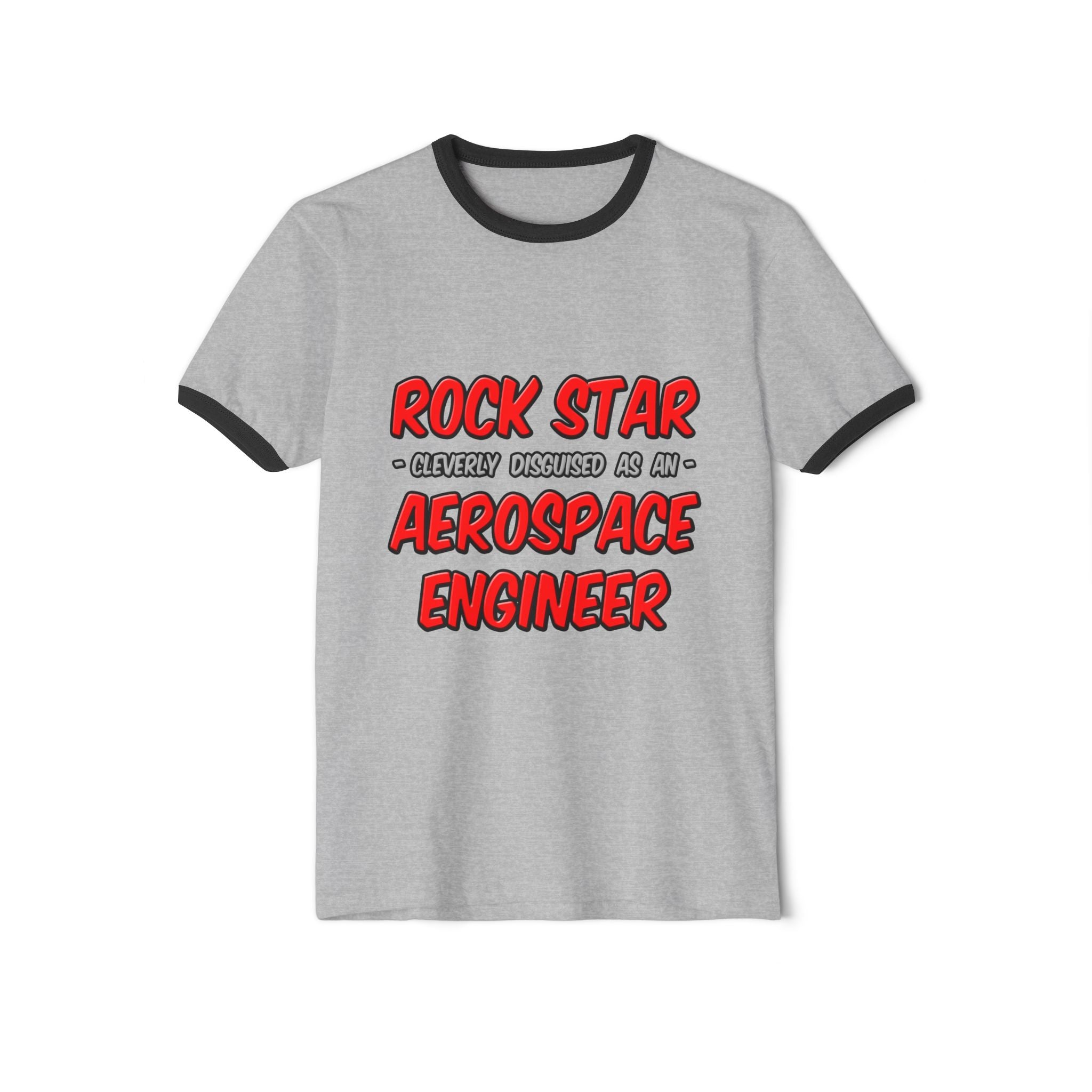 Rock Star...Aerospace Engineer - Unisex Cotton Ringer T-Shirt