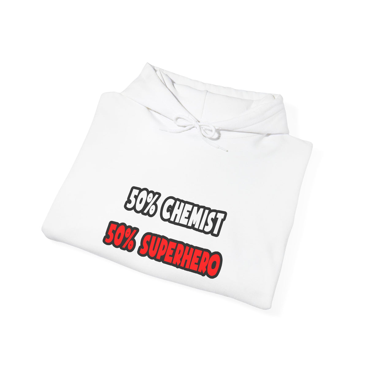 Half Chemist ... Half Superhero - Unisex Heavy Blend™ Hooded Sweatshirt