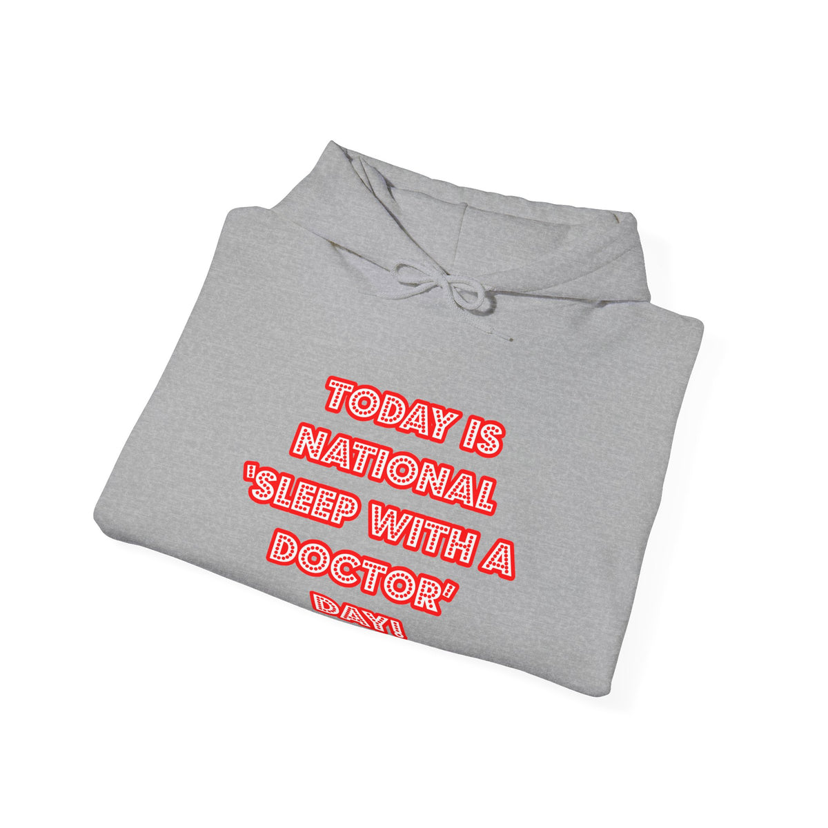 National 'Sleep With a Doctor' Day - Unisex Heavy Blend™ Hooded Sweatshirt