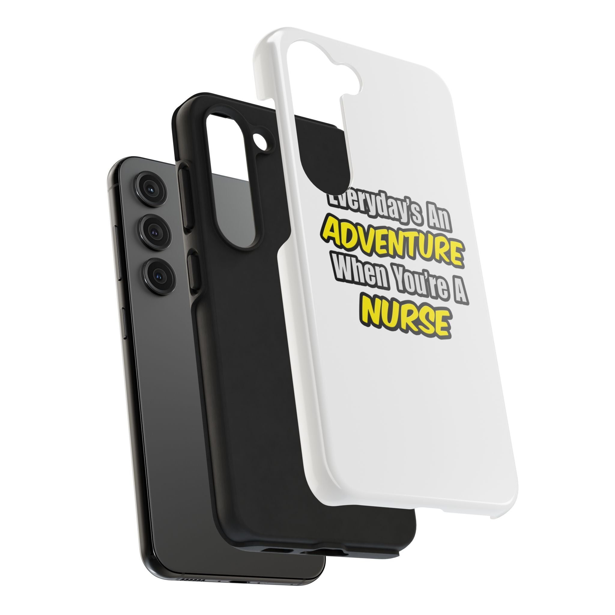 Nurse Phone Case – "Everyday's An Adventure When You're A Nurse" Tough Protective Cover