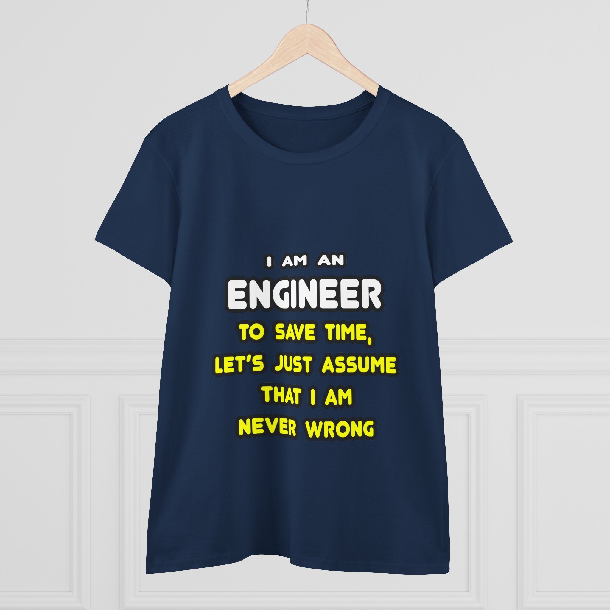 Funny Engineer T Shirts and Gifts - Women's Midweight Cotton Tee