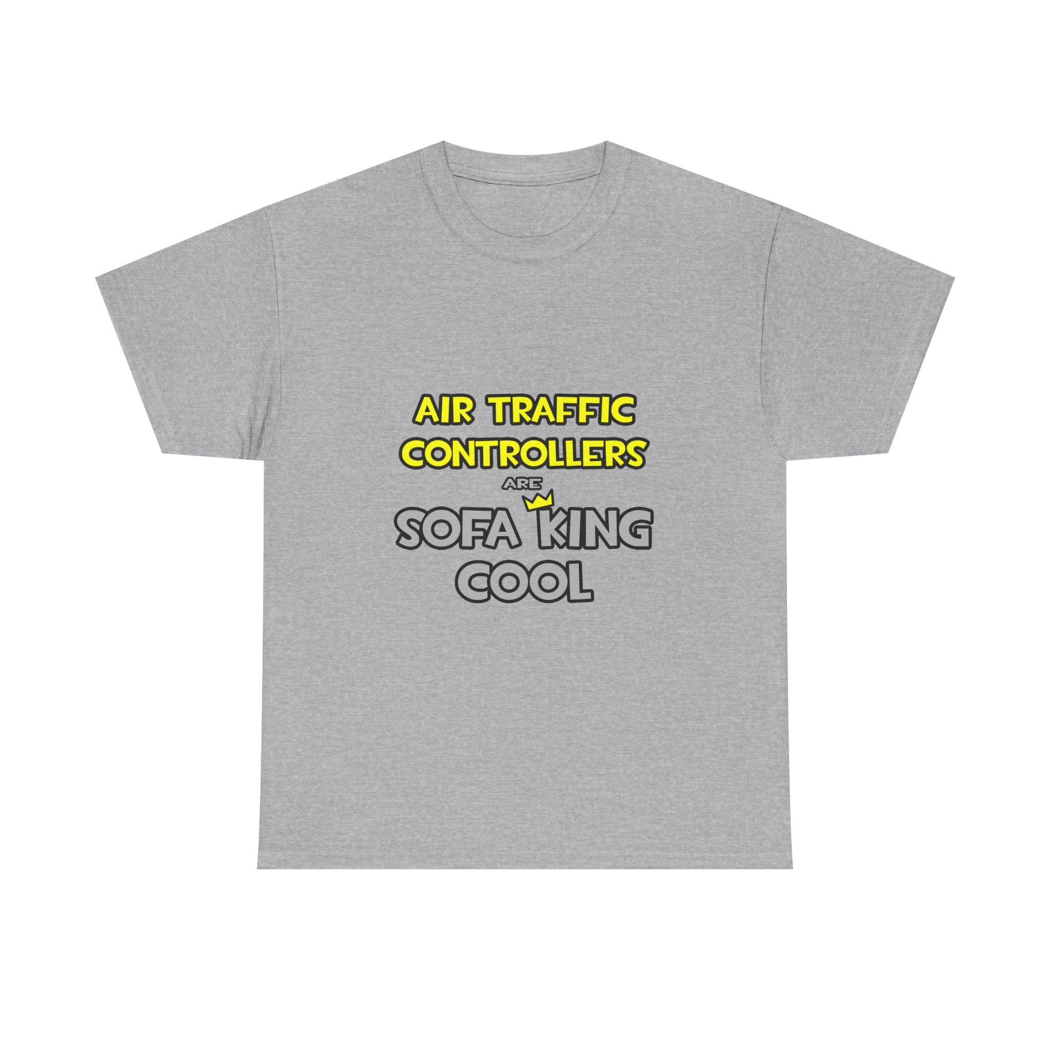 Air Traffic Controllers Are Sofa King Cool - Unisex Heavy Cotton Tee