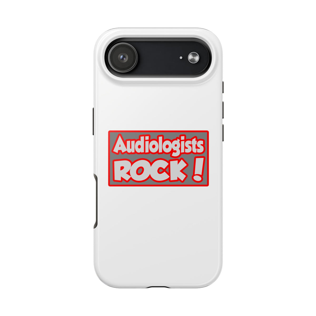 Audiologists Rock! - Tough Phone Cases