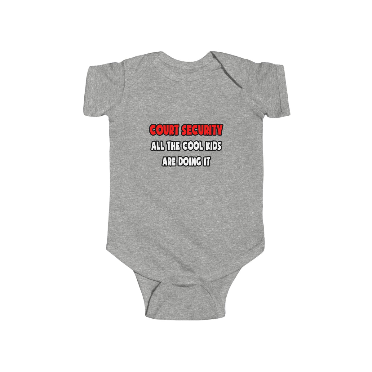 Funny Bailiff Shirts and Gifts - Infant Fine Jersey Bodysuit