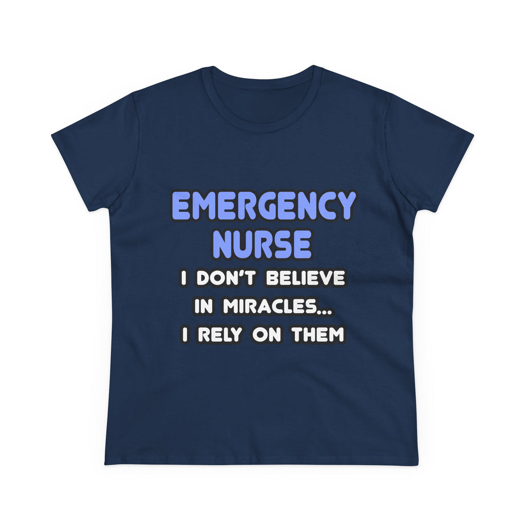 Miracles and Emergency Nurses - Women's Midweight Cotton Tee