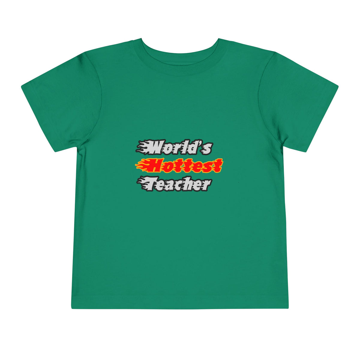 World's Hottest Teacher - Toddler Short Sleeve Tee