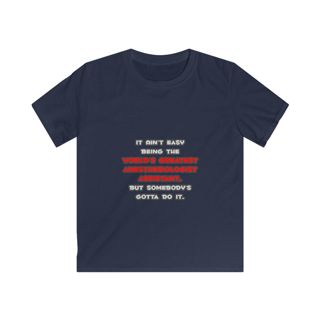 World's Greatest Anesthesiologist Asst Joke - Kids Softstyle Tee