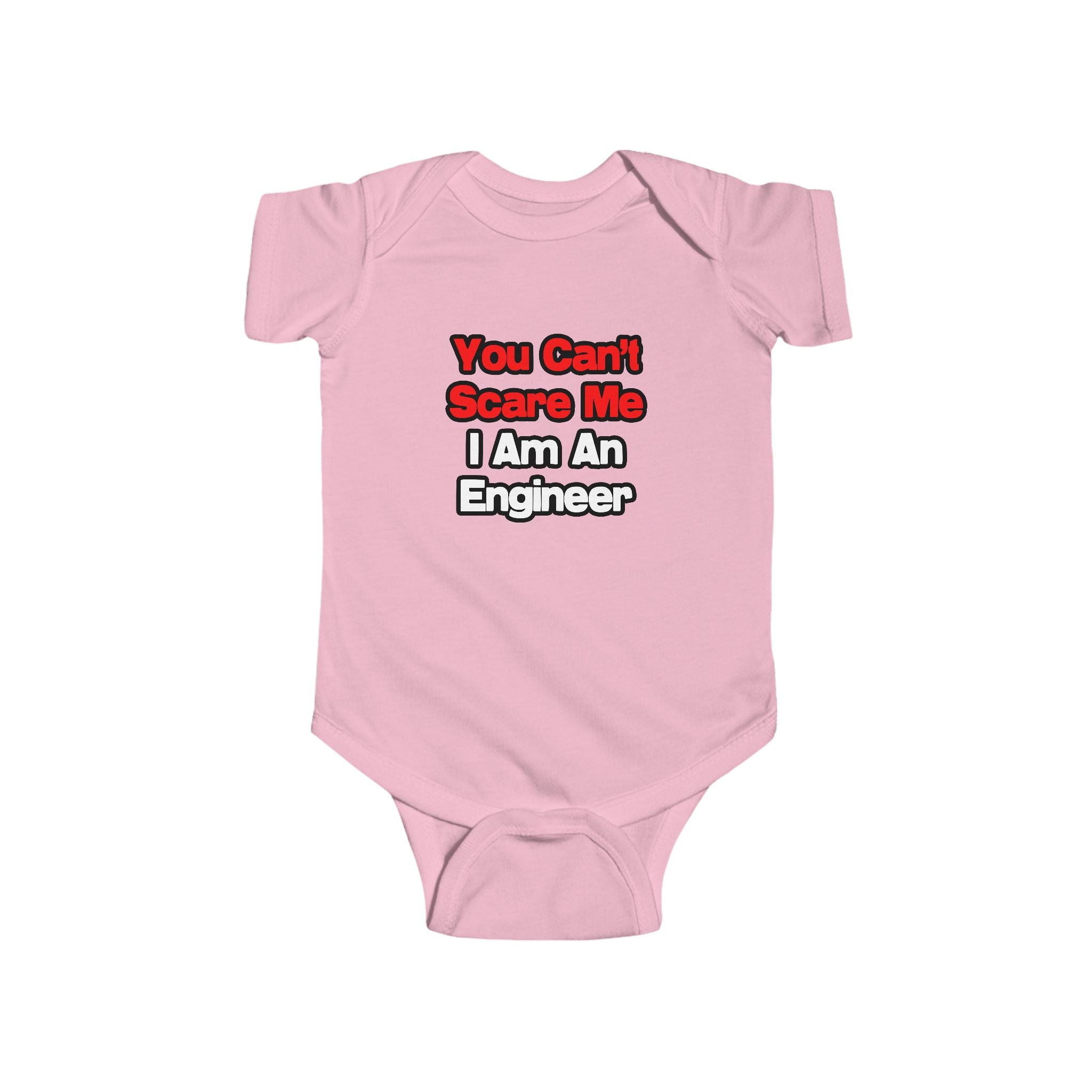 You Can't Scare Me...Engineer - Infant Fine Jersey Bodysuit