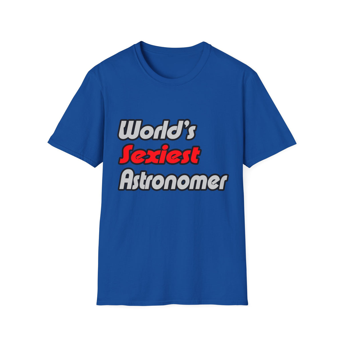World's Sexiest Astronomer - Unisex Softstyle T-Shirt
