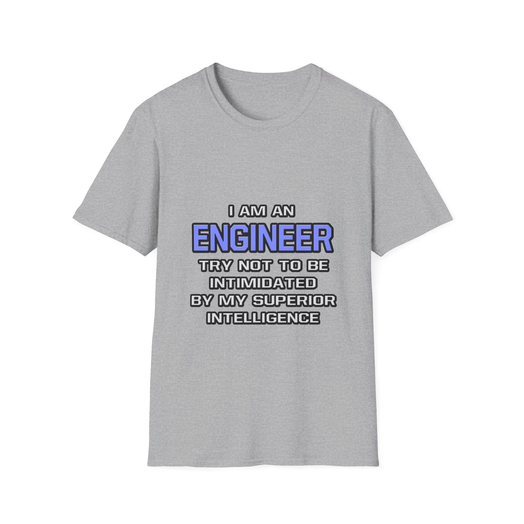 Engineer Joke ... Superior Intelligence - Unisex Softstyle T-Shirt