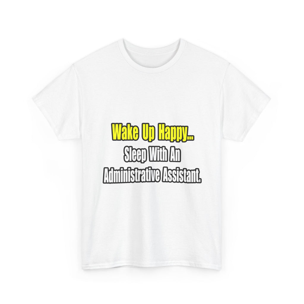 Sleep With An Administrative Assistant - Unisex Heavy Cotton Tee