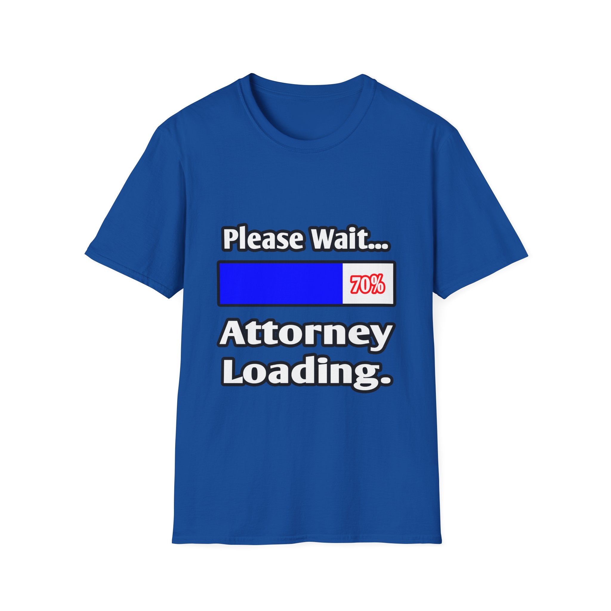Please Wait...Attorney Loading - Unisex Softstyle T-Shirt