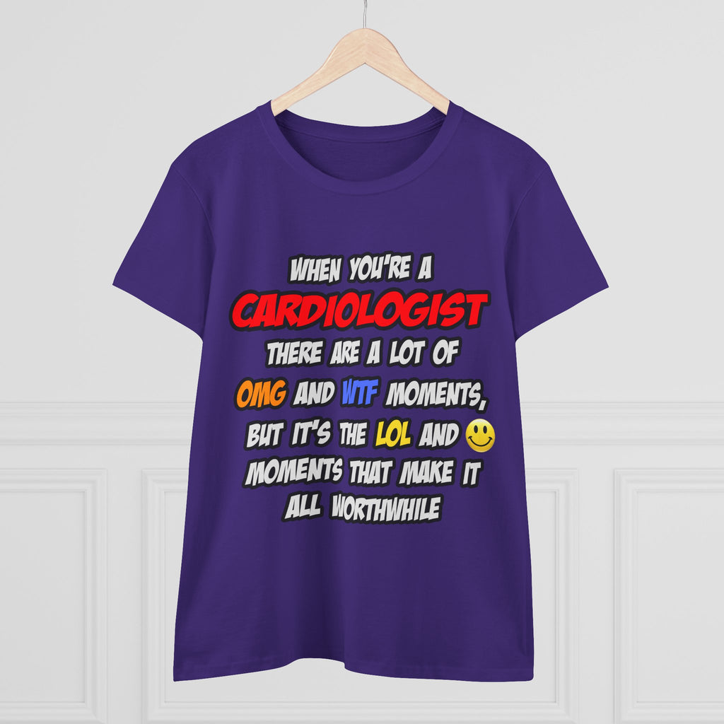Cardiologist .. OMG WTF LOL - Women's Midweight Cotton Tee
