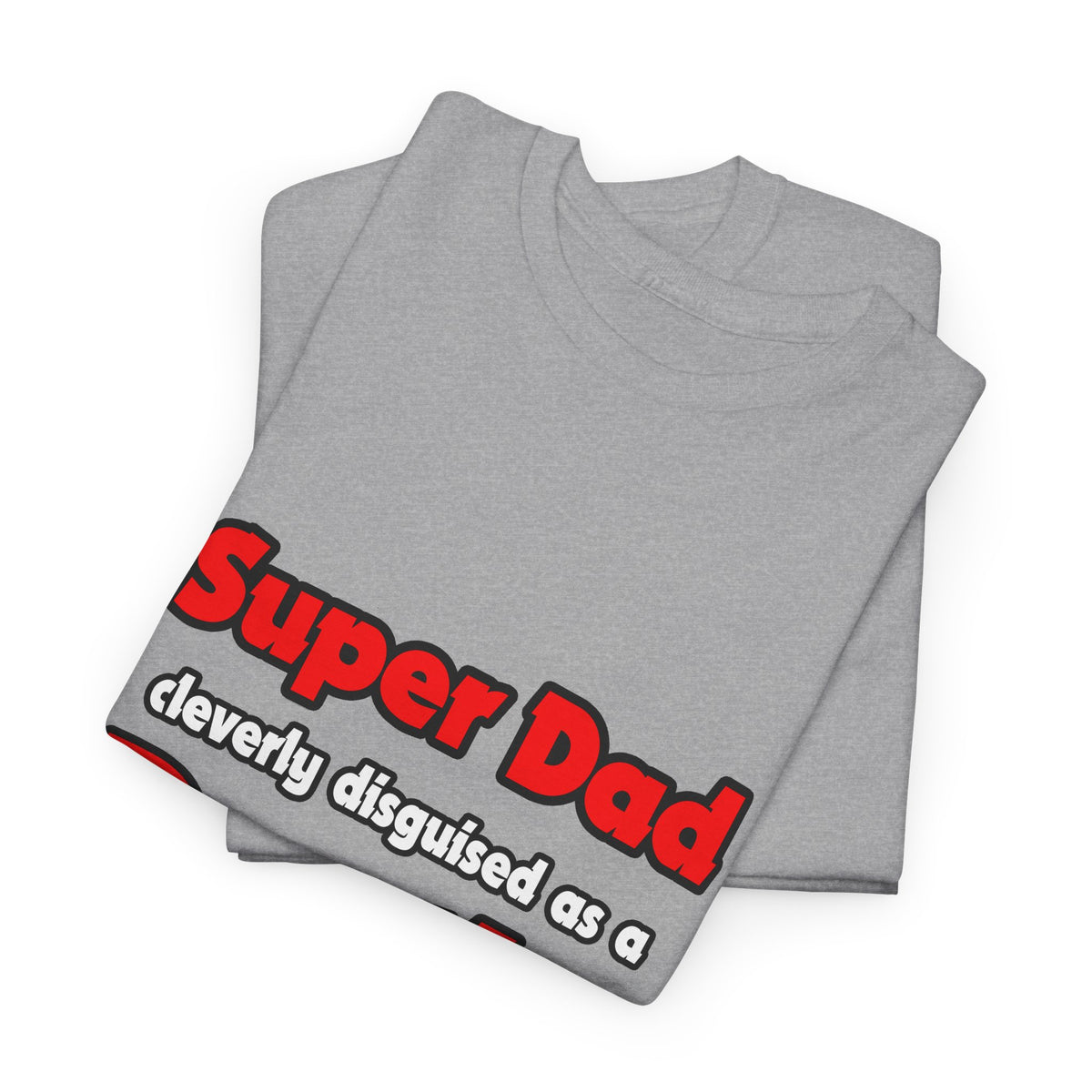 Super Dad ... Dentist - Unisex Heavy Cotton Tee