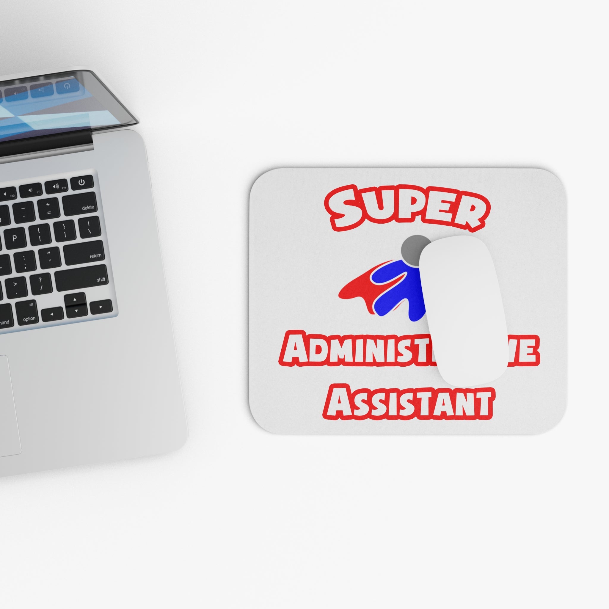 Super Administrative Assistant - Mouse Pad (Rectangle)
