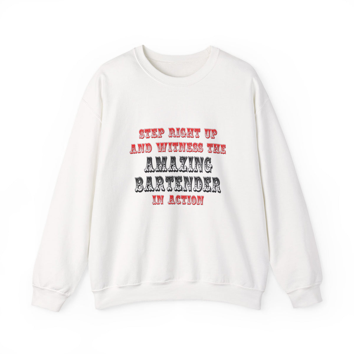 Witness The Amazing Bartender In Action - Unisex Heavy Blend™ Crewneck Sweatshirt