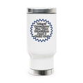 Dietitian...Because I Said So - Stainless Steel Travel Mug with Handle, 14oz