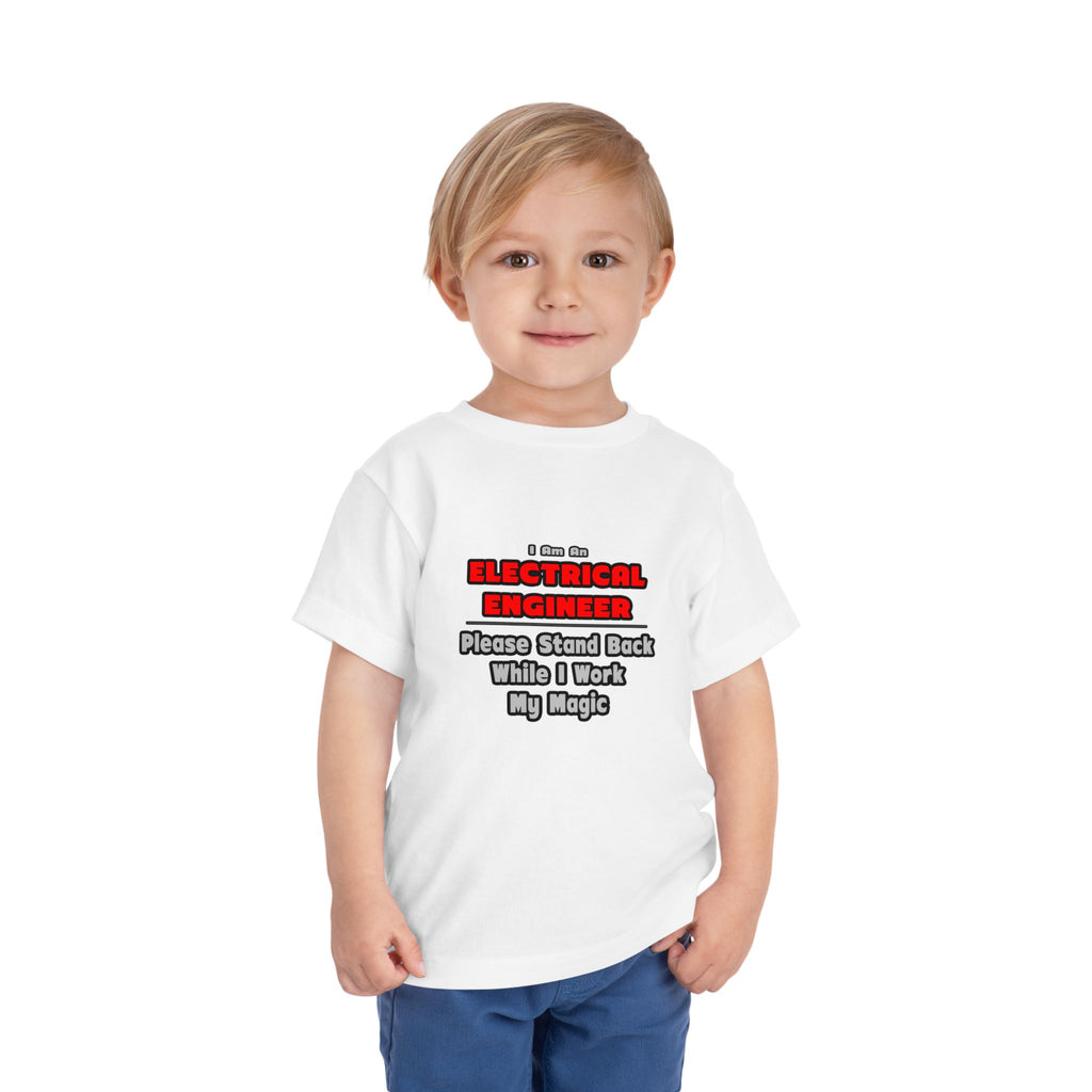 Electrical Engineer...Work My Magic - Toddler Short Sleeve Tee