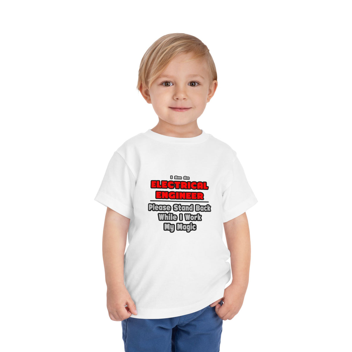 Electrical Engineer...Work My Magic - Toddler Short Sleeve Tee