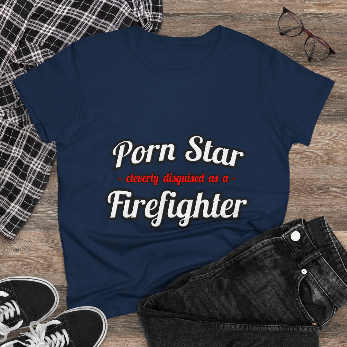 Porn Star...Firefighter - Women's Midweight Cotton Tee