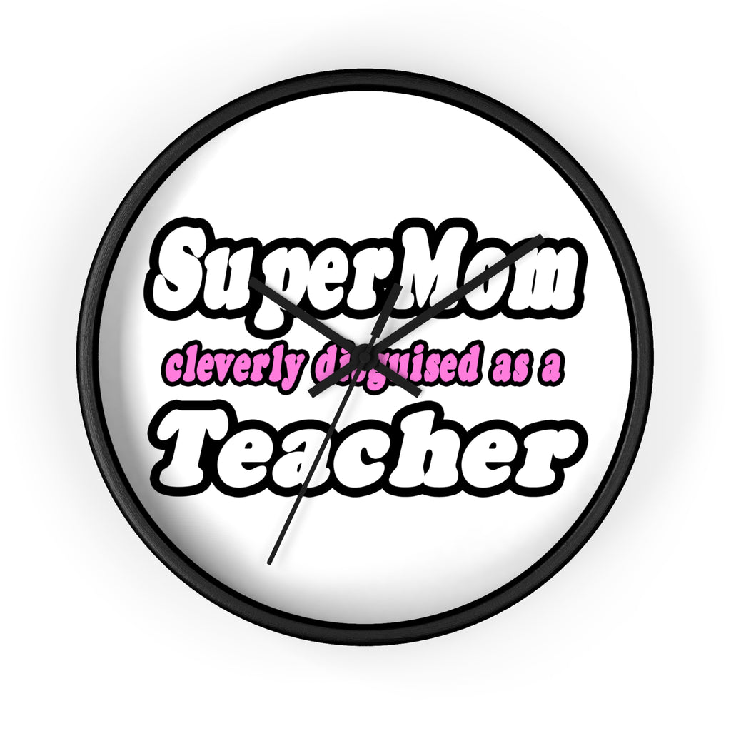 supermom teacher - Wall Clock