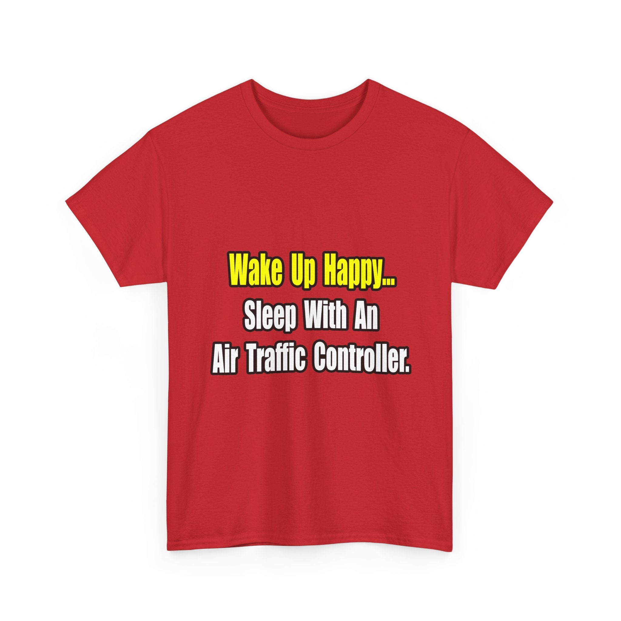 Sleep With An Air Traffic Controller - Unisex Heavy Cotton Tee