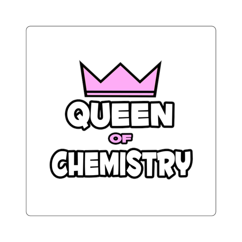 Queen of Chemistry - Square Stickers