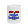 Rock Star Dental Hygienist - Ceramic Mug, (11oz, 15oz)