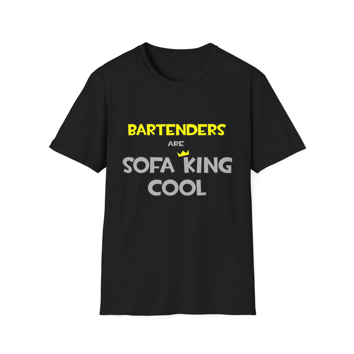 Bartenders Are Sofa King Cool - Unisex Softstyle T-Shirt