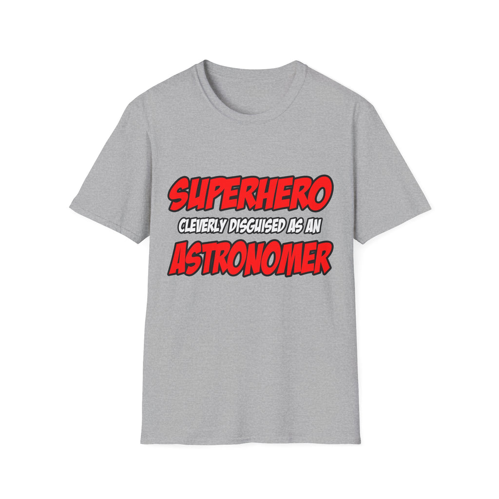 Superhero...Astronomer - Unisex Softstyle T-Shirt