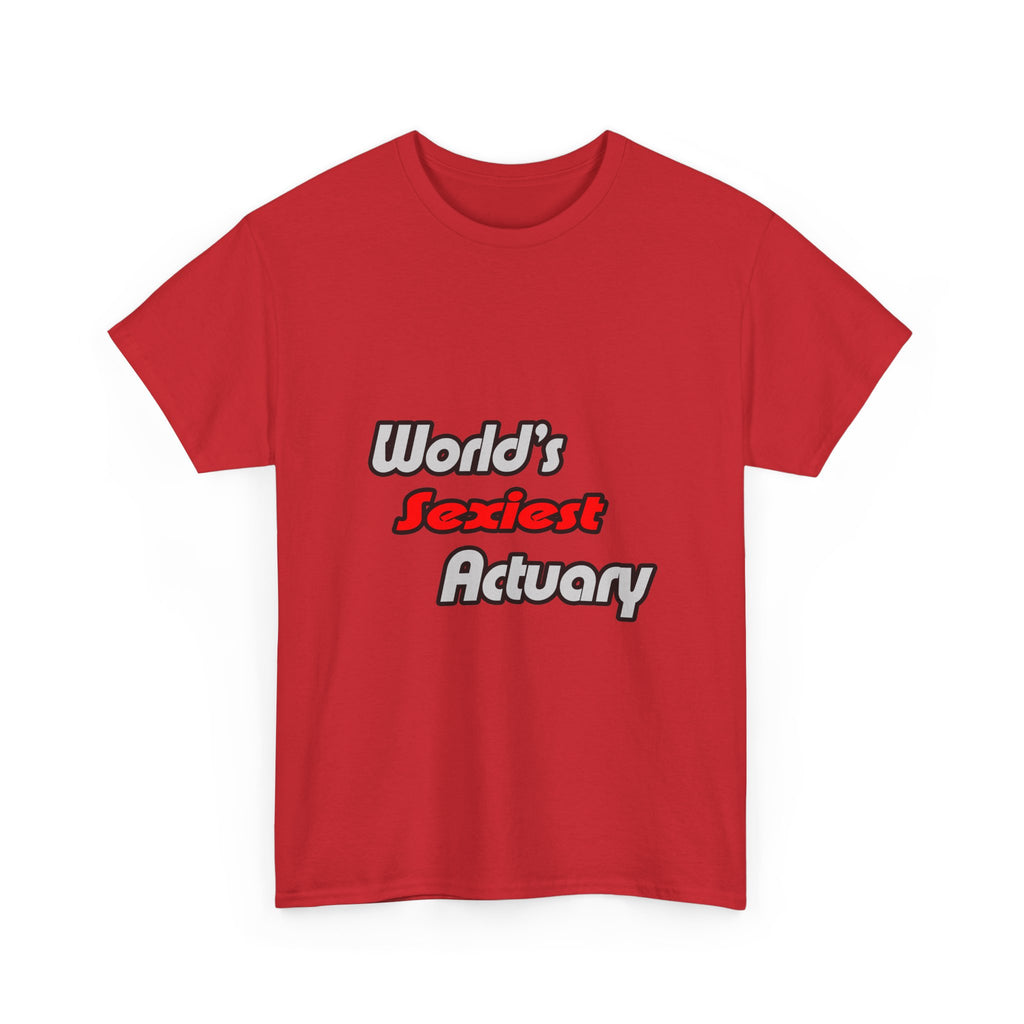 World's Sexiest Actuary - Unisex Heavy Cotton Tee