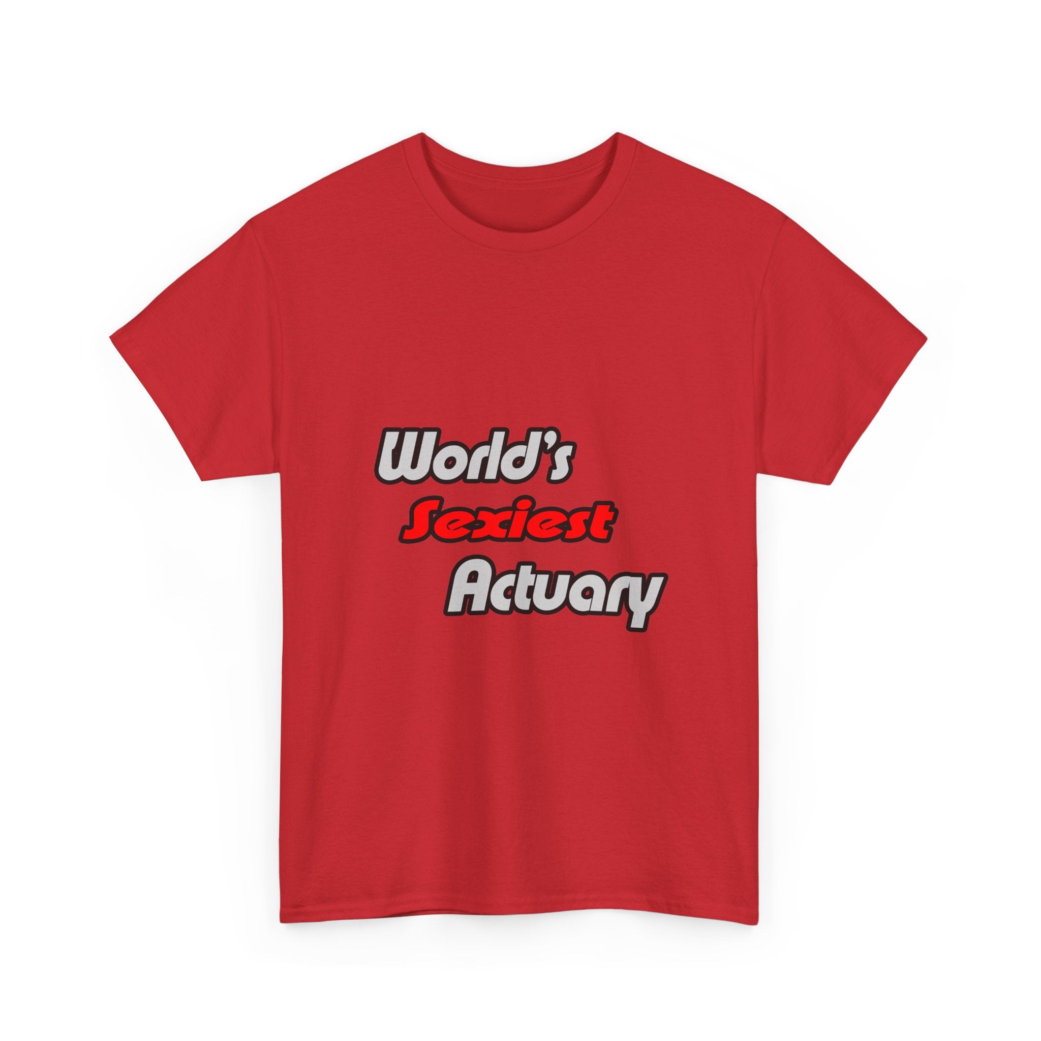World's Sexiest Actuary - Unisex Heavy Cotton Tee