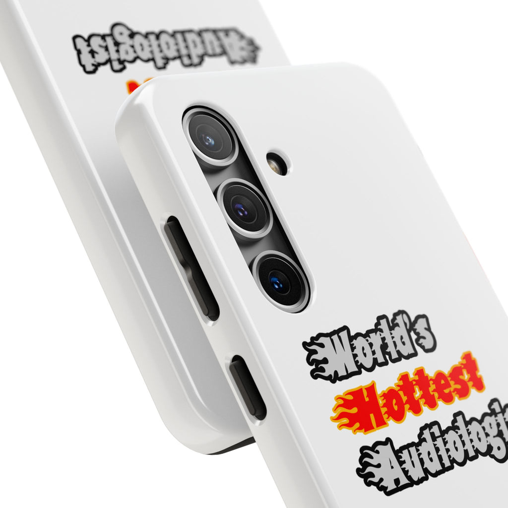 World's Hottest Audiologist - Tough Phone Cases